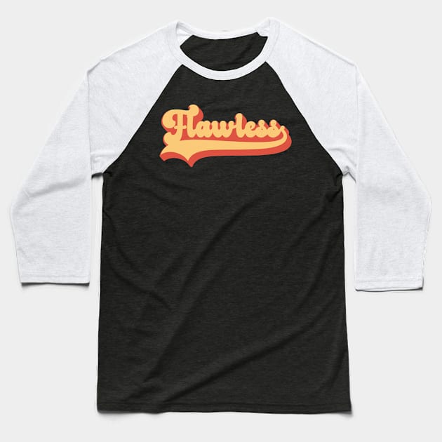 Flawless Baseball T-Shirt by Sham